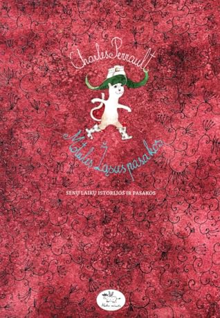 Motulės Žąsies pasakos: senų laikų istorijos ir pasakos