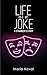 Life as a Joke: A stranger'...