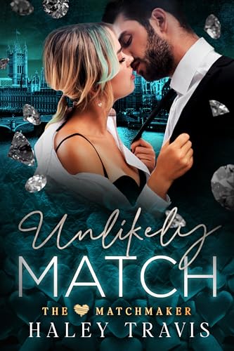 Unlikely Match (The Matchmaker, #1)