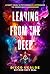 Leading From The Deep: A Na...