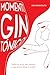 MOMENTO GIN TÓNICO: Tenho 40 anos, sou solteira e não tenho filhos. E então? (Portuguese Edition)