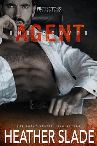 Undercover Agent (Protectors Undercover Team One Book 1)