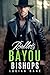 Bullets (Bayou Bishops MC, ...