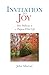 Invitation to Joy by John Murray