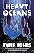 Heavy Oceans