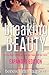 Breaking Beauty (Twisted Tales)