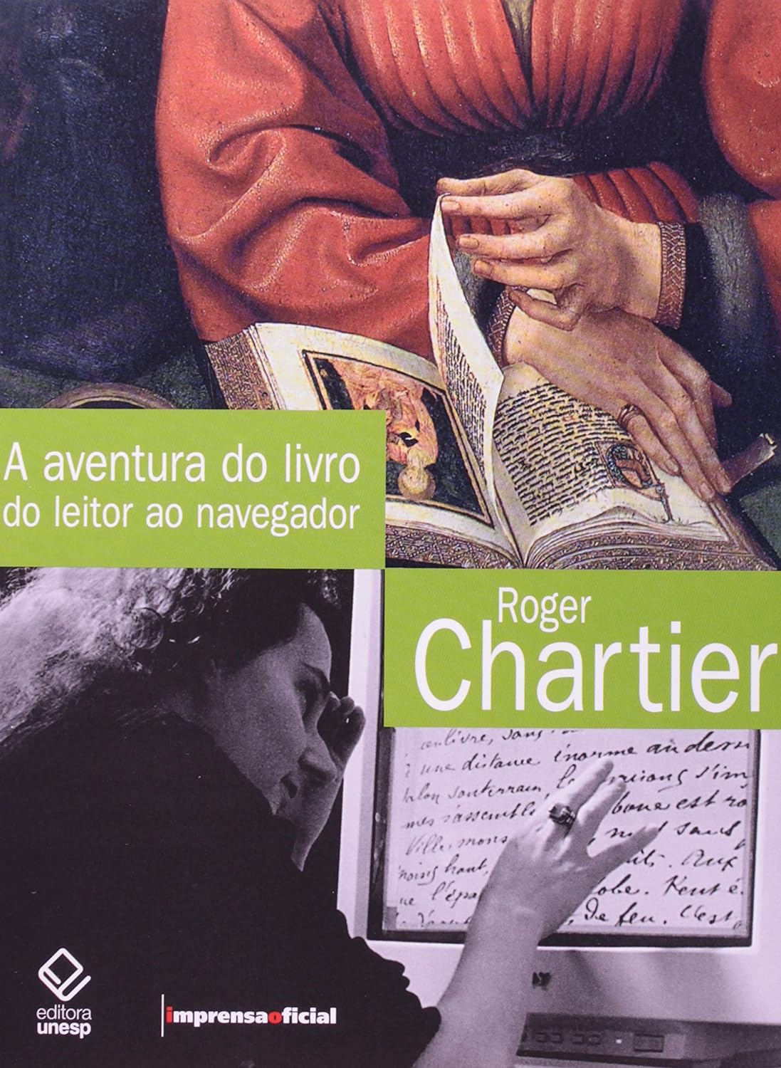 A Aventura do Livro: do leitor ao navegador - conversações com Jean Lebrun