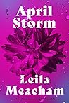 April Storm by Leila Meacham