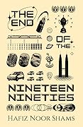 The End of the Nineteen-Nineties