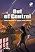 Out of Control