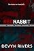 Red Rabbit: You Shatter So Beautifully