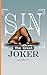 Sin, the Great Joker