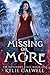 Missing or More (The Nevidany Files Book #1)