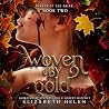 Woven by Gold