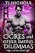 Ogres and other Dating Dilemmas