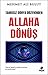 Allaha Dönüs - Tanrisiz Dün...