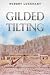 Gilded Tilting