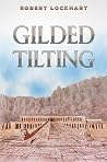Gilded Tilting