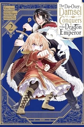 The Do-Over Damsel Conquers the Dragon Emperor (Manga), Vol. 2