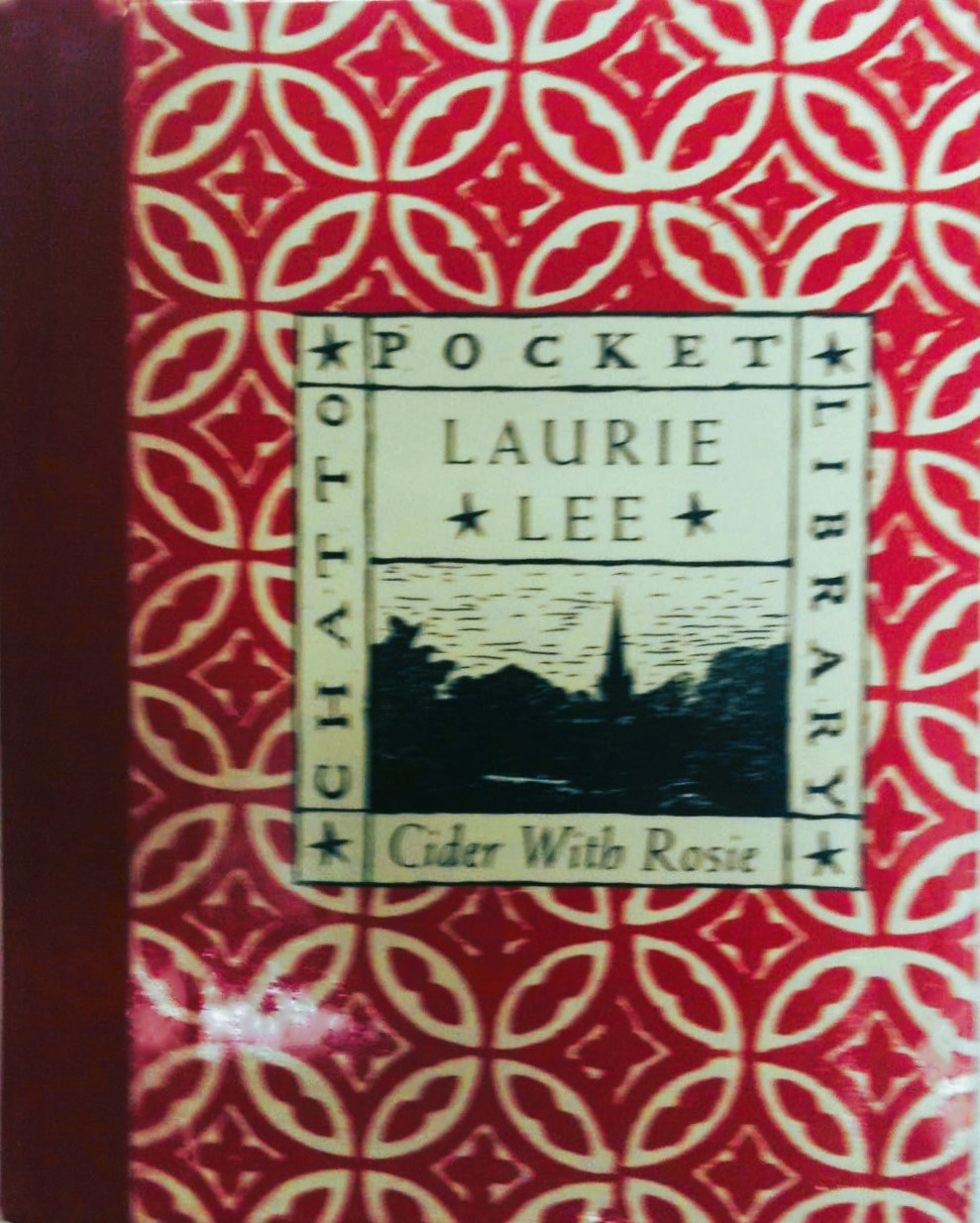 Cider with Rosie (Chatto Pocket Library)