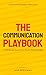 The Communication Playbook:...