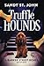 Truffle Hounds: A Barker St...