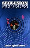Seclusion Stories