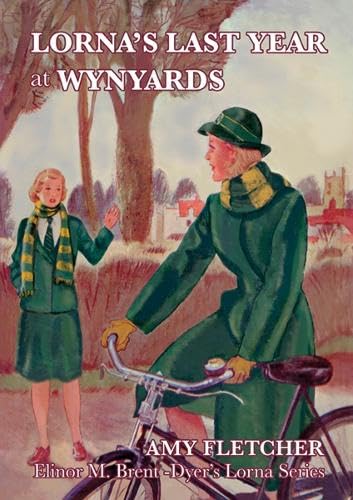 Lorna's Last Year at Wynyards (Paperback)