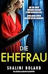 Die Ehefrau by Shalini Boland