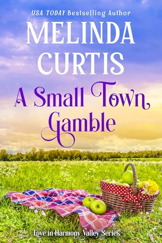 A Small Town Gamble (Love in Harmony Valley #13)