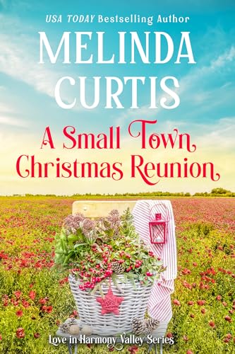 A Small Town Christmas Reunion (Love in Harmony Valley #14)