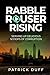 RABBLE ROUSER RISING: The M...