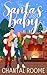 Santa's Baby: A Hilarious Holiday RomCom