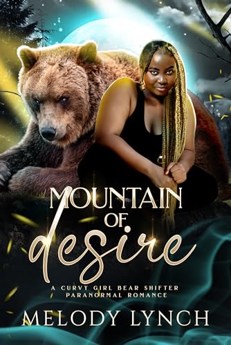 Mountain of Desir (Alphas Love Curvy Women #1)