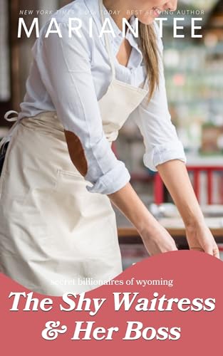 The Shy Waitress and Her Boss (Secret Billionaires of Wyoming)