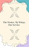 The Master, My Wi...