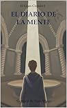 El Diario de la Mente by Gonzalo de Toro Mingo