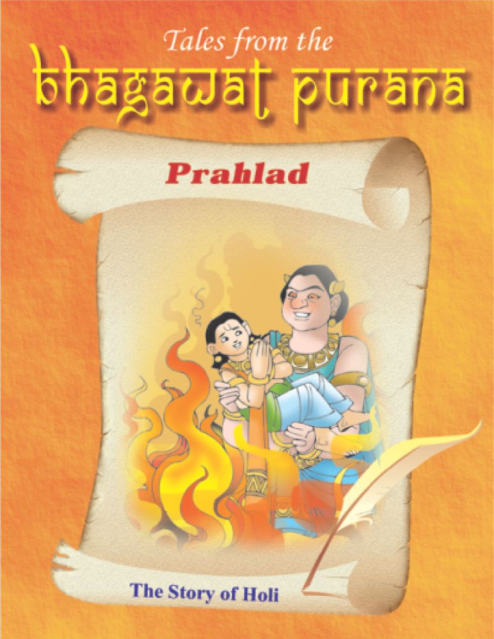 Tales From the Bhagawat Purana: Prahlad, the Story of Holi (Paperback)