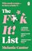 The F**k It! List by Melanie Cantor