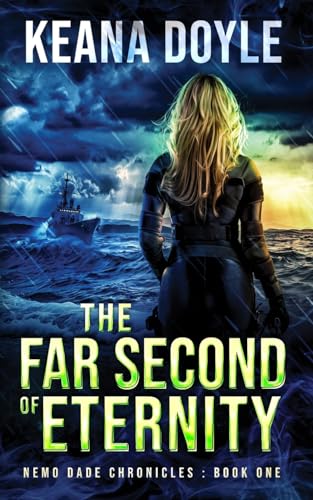 The Far Second of Eternity (The Nemo Dade Chronicles #1)