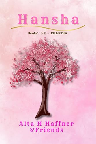 Hansha: Reflection (Kindle Edition)