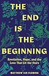 The End Is the Be...