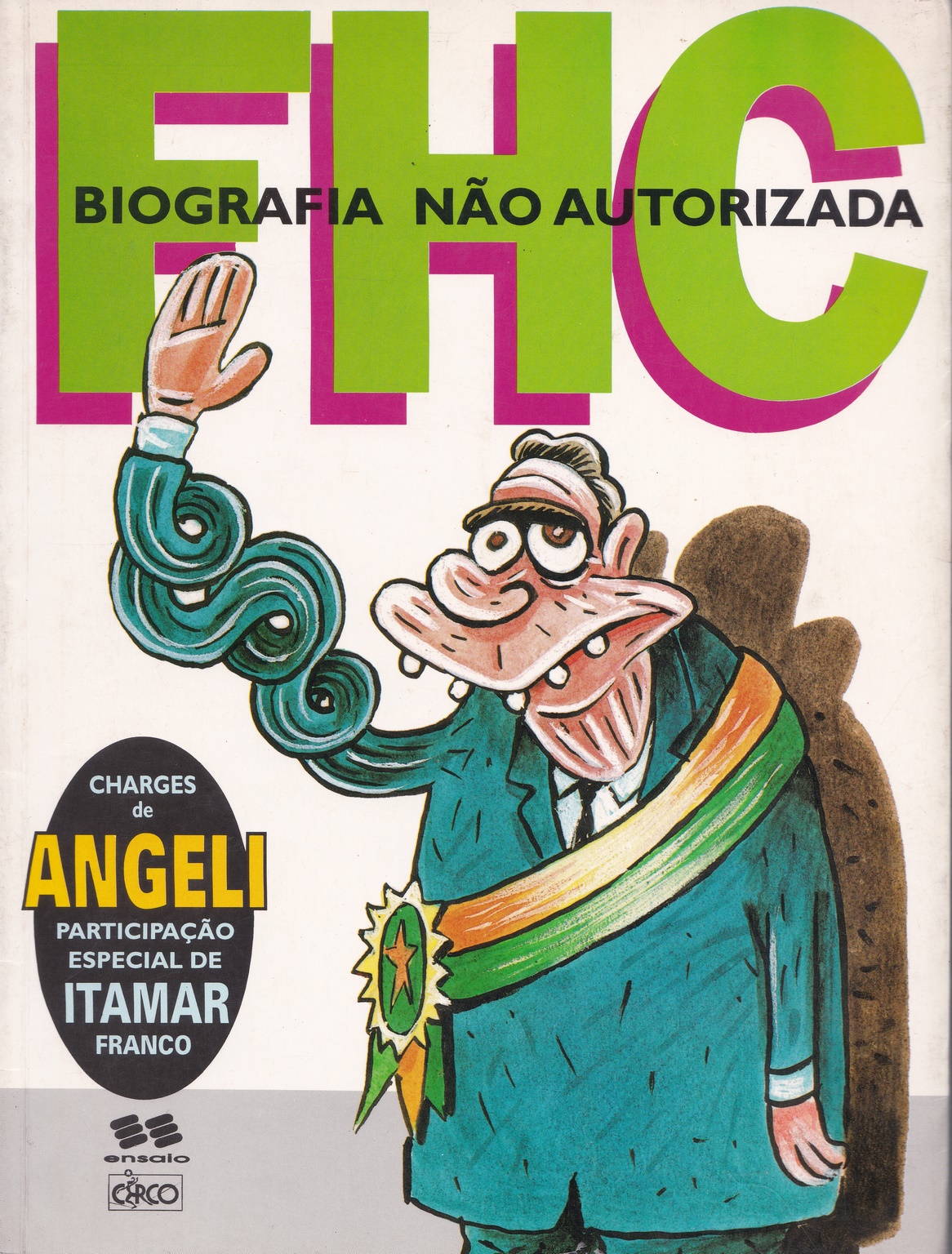 FHC: Biografia não autorizada