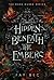 Hidden Beneath The Embers (...