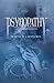 Psychopathy: Book 1.5 in th...