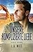 Unsere komplizierte Liebe (Tucker Springs) (German Edition)