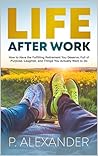 Life After Work: ...