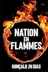 Nation en Flammes...