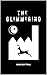 THE GLIMMERING by Greg Bottrill