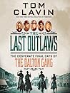 The Last Outlaws:...